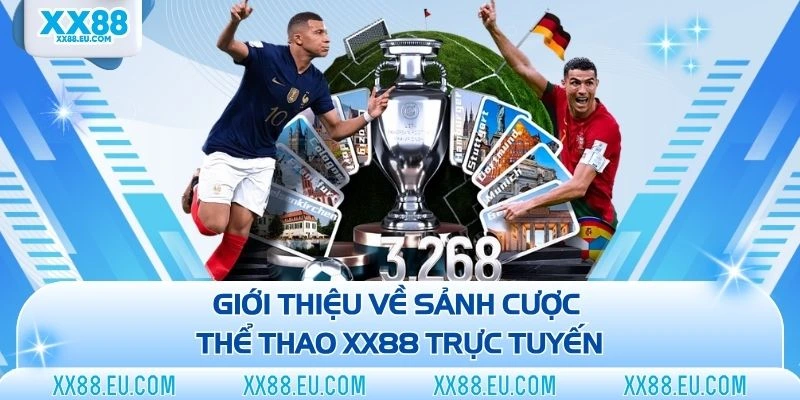 Giới thiệu về sảnh cược thể thao XX88 trực tuyến